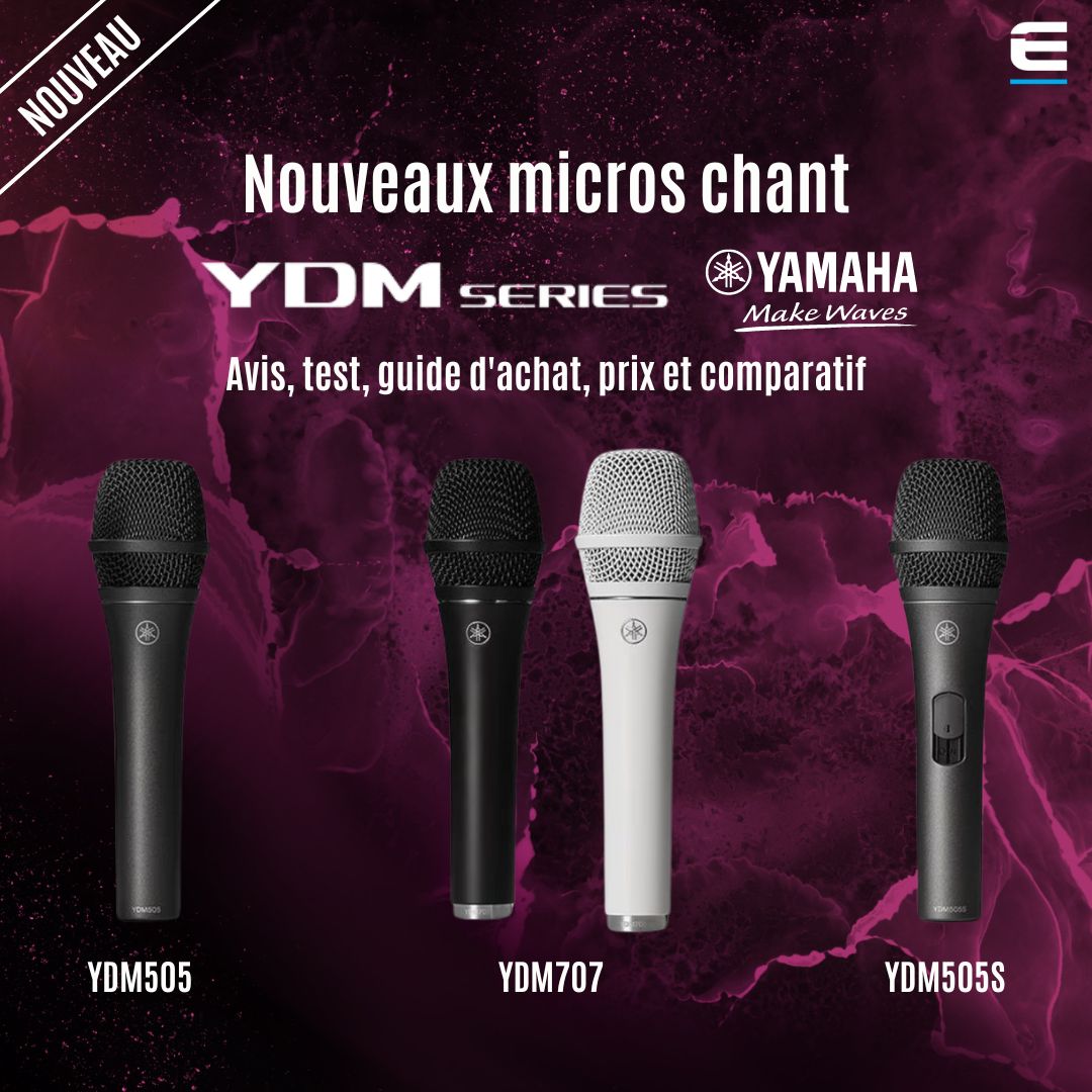 Nouveaux micros chant Yamaha YDM : Avis, test, guide d’achat, prix et comparatif